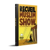 Recueil N°1 - Muslim Show